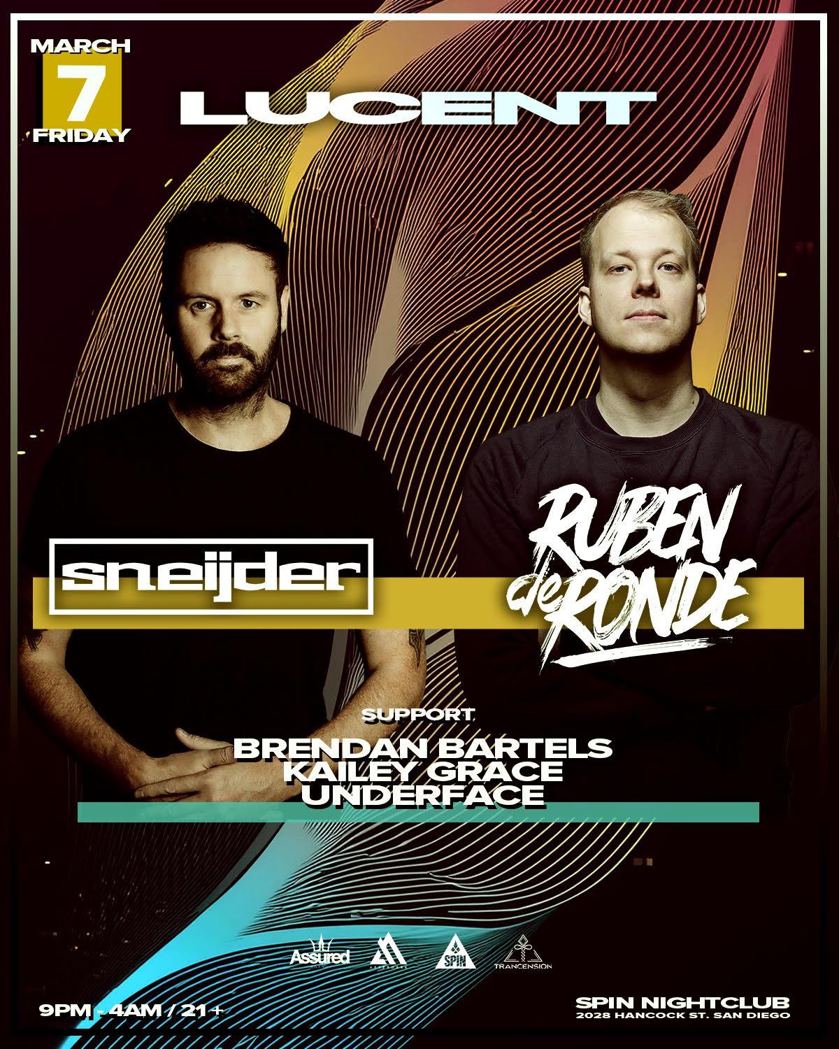 Lucent: Ruben De Ronde, Sneijder