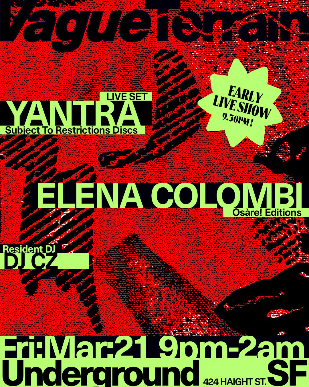 Vague Terrain With Elena Colombi + Yantra