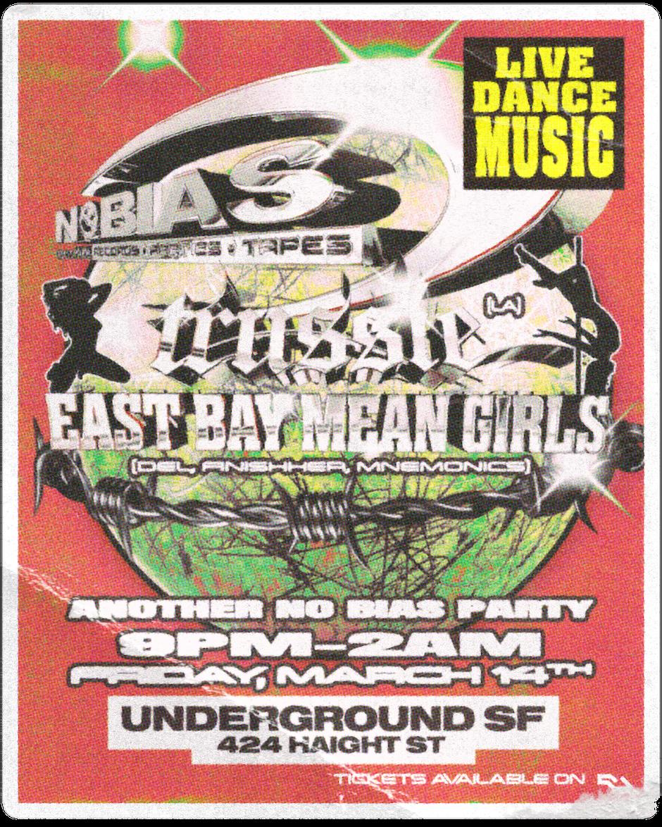 Another No Bias Party: Trussie, East Bay Mean Girls