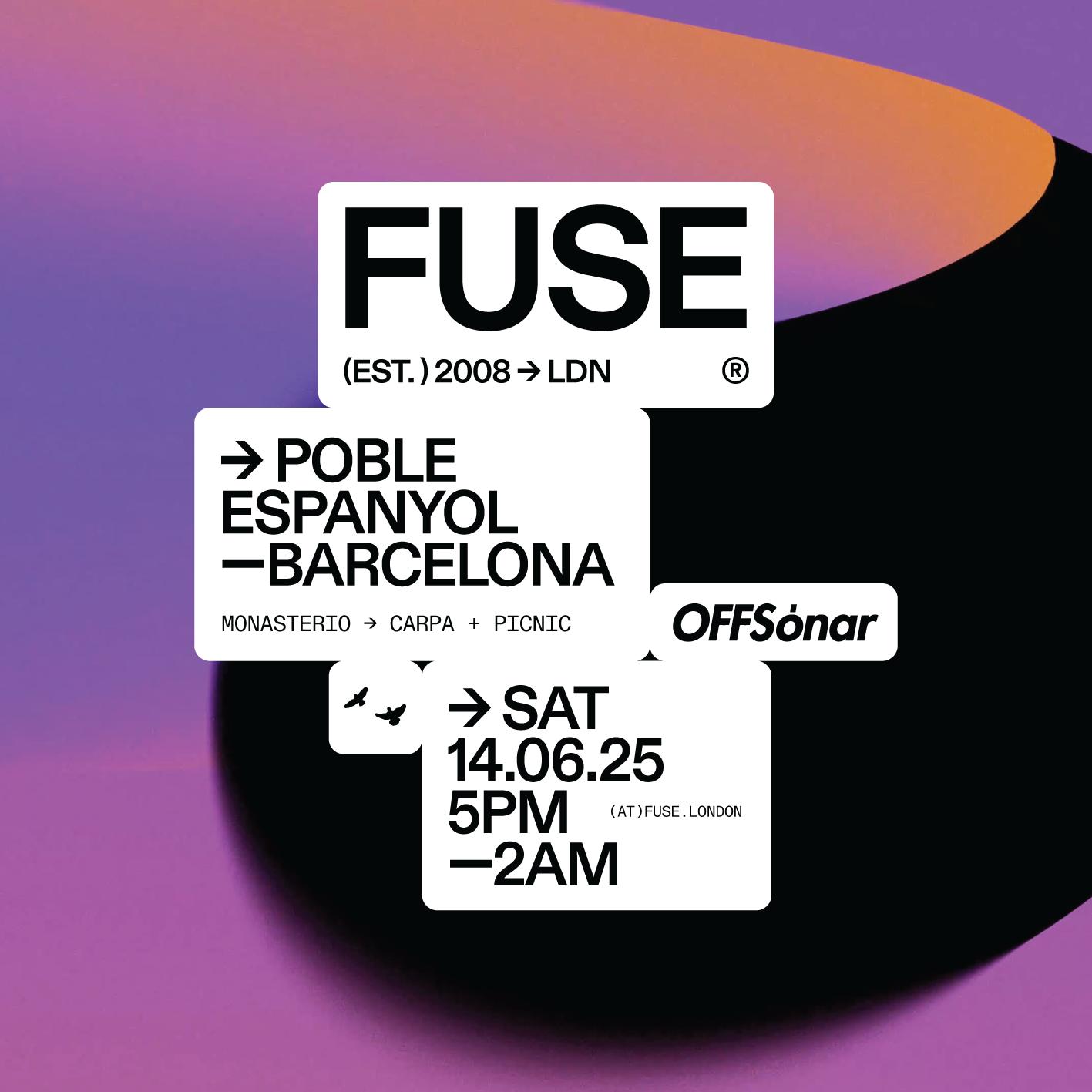 Fuse ➔ Offsónar Barcelona [Sold Out]