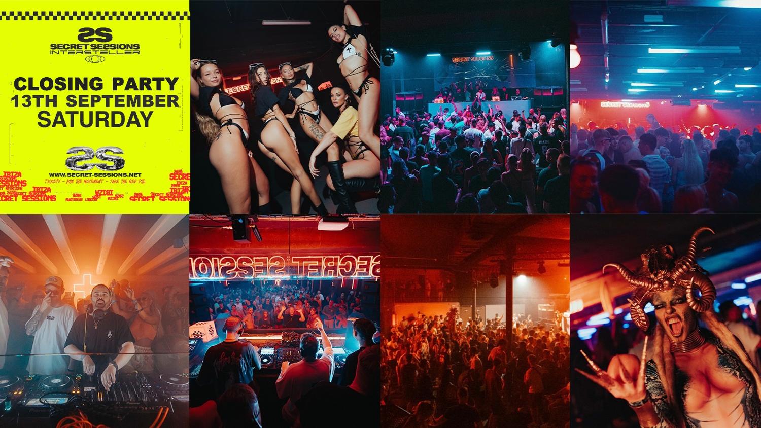 Secret Sessions - Interstellar - Ibiza | Closing Party