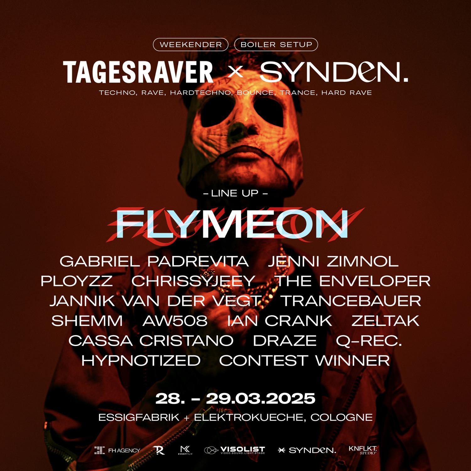 Tagesraver X Synden. Weekender With Flymeon , Gabriel Padrevita And Many More