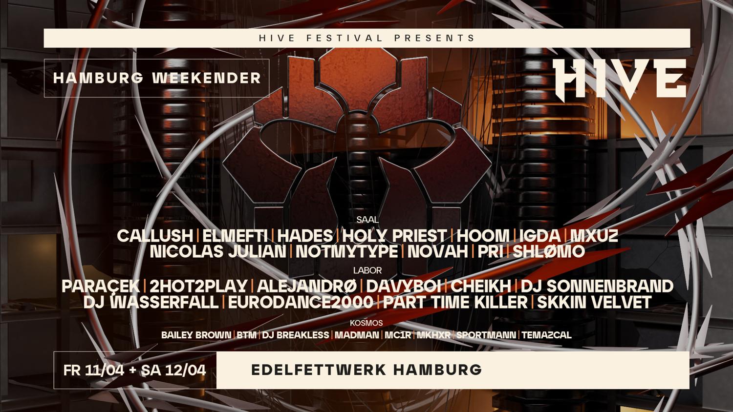 Hive Hamburg Weekender - Edelfettwerk - 11. + 12. April 2025