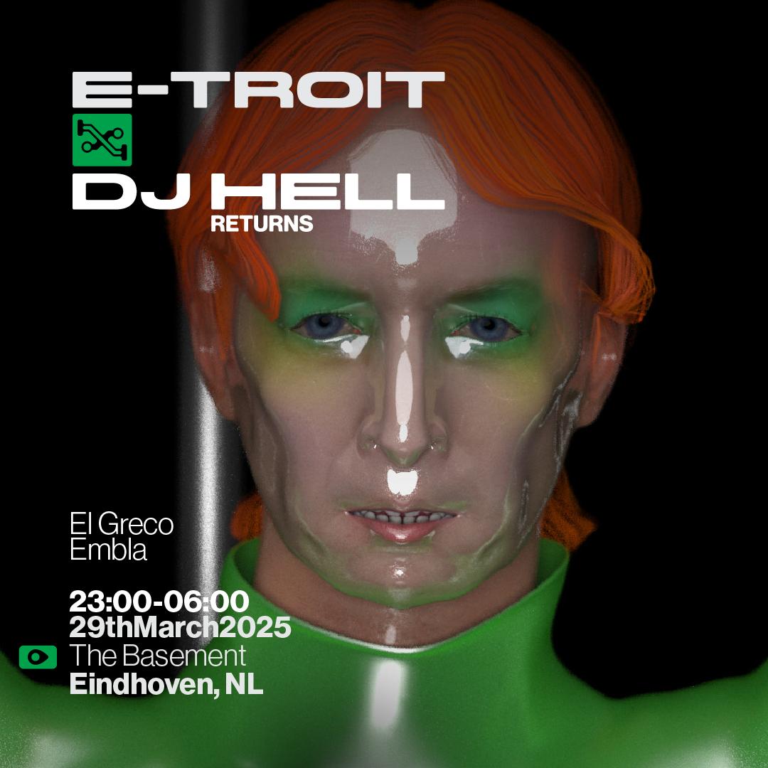 E-Troit X Dj Hell Returns