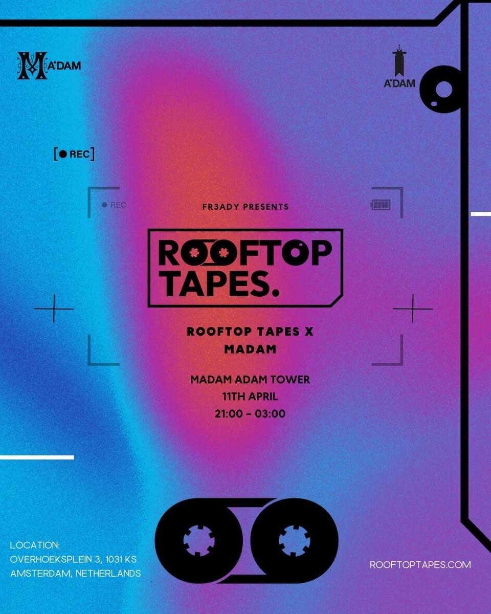 Rooftop Tapes X Madam