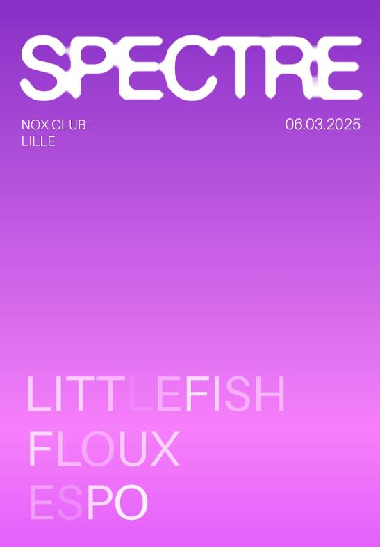 Spectre: Littlefish, Floux, Espo