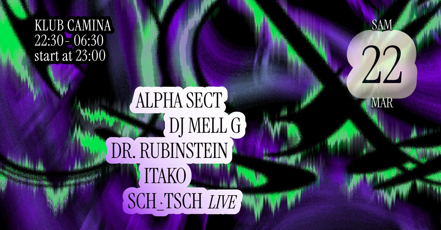 Klub Camina [Alpha Sect, Dr. Rubinstein, Dj Mell G, Itako, Sch_Tsch]