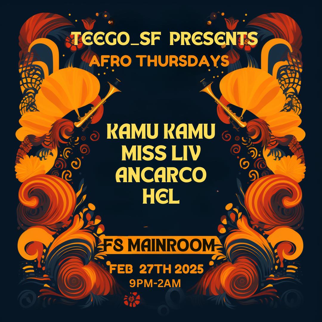 Teego Presents Afro Thursdays