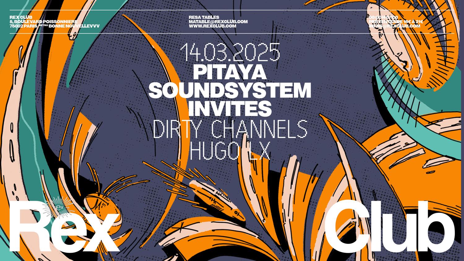 Pitaya Soundsystem Invites: Dirty Channels, Hugo Lx