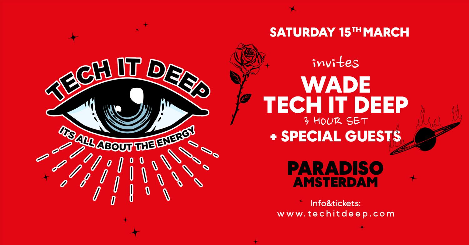 Tech It Deep Invites Wade