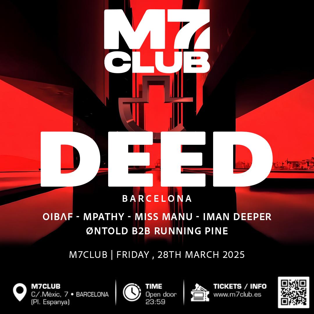 Deed Barcelona [Oibaf, Mpathy, Miss Manu, Iman Deeper, Øntold B2B Running Pine]