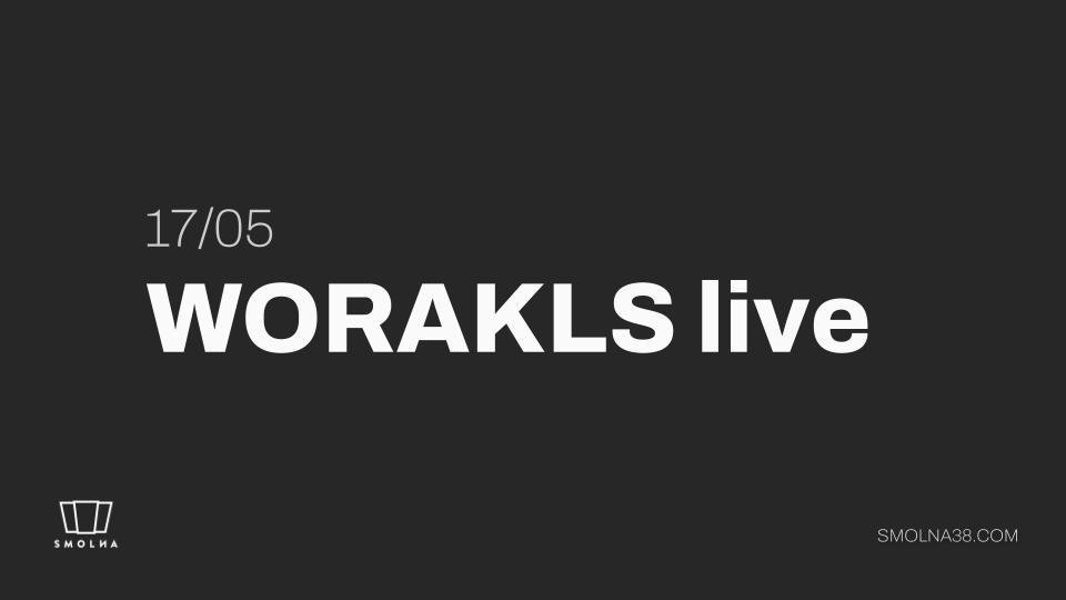 Smolna: Worakls Live