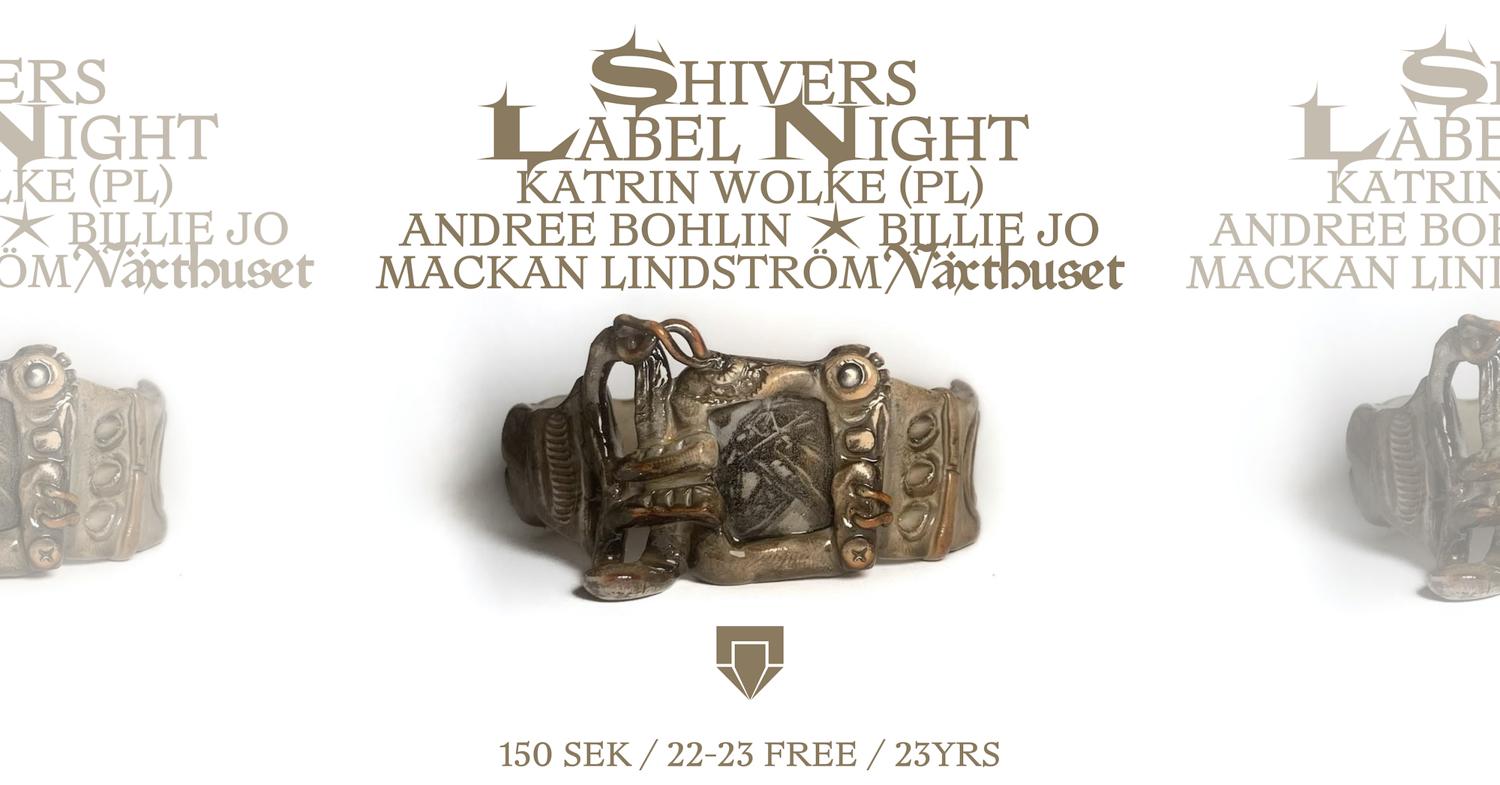 Shivers Label Night