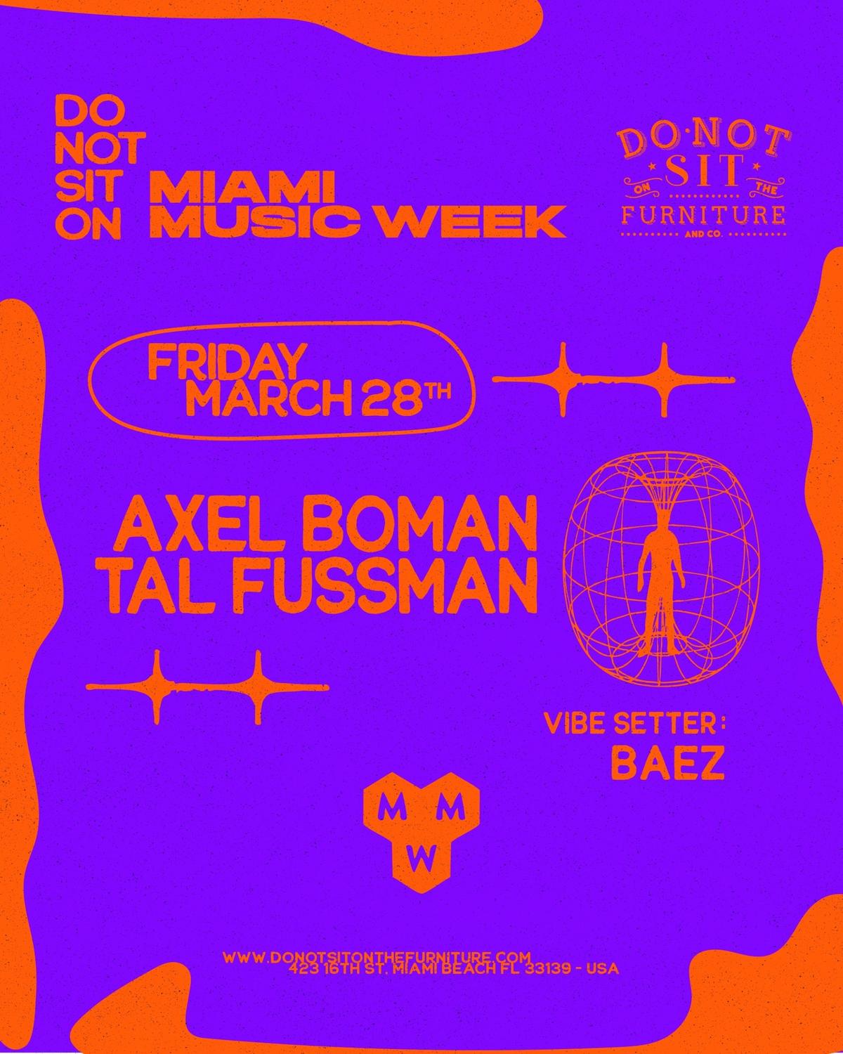 Do Not Sit On Mmw: Axel Boman & Tal Fussman