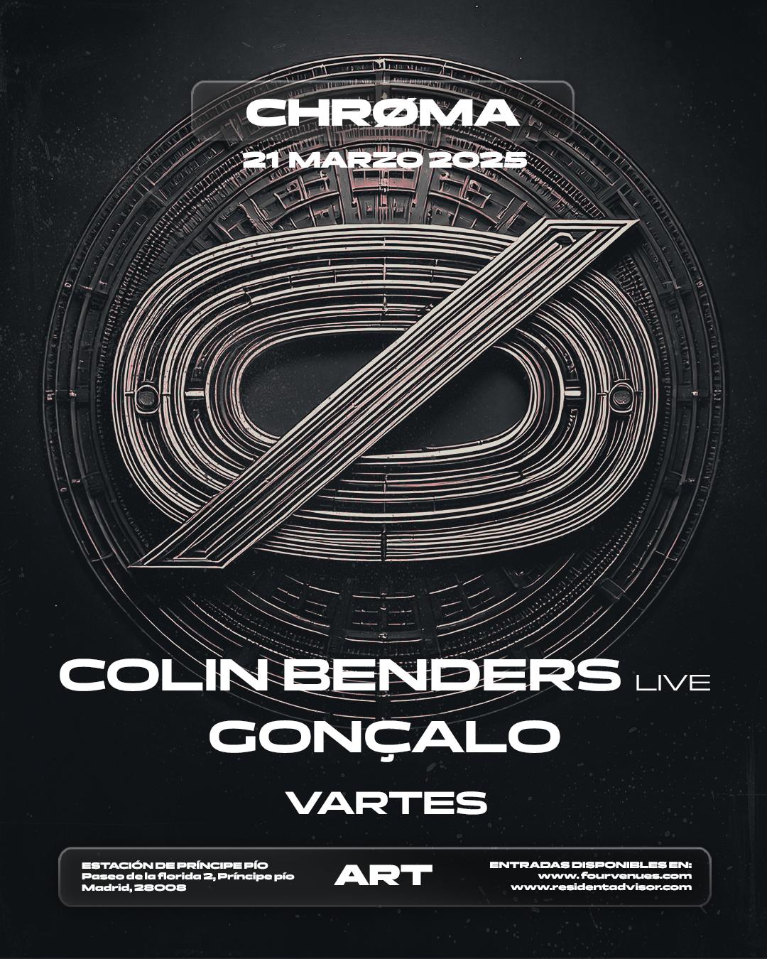 Chrøma: Colin Benders Live / Gonçalo / Vartes