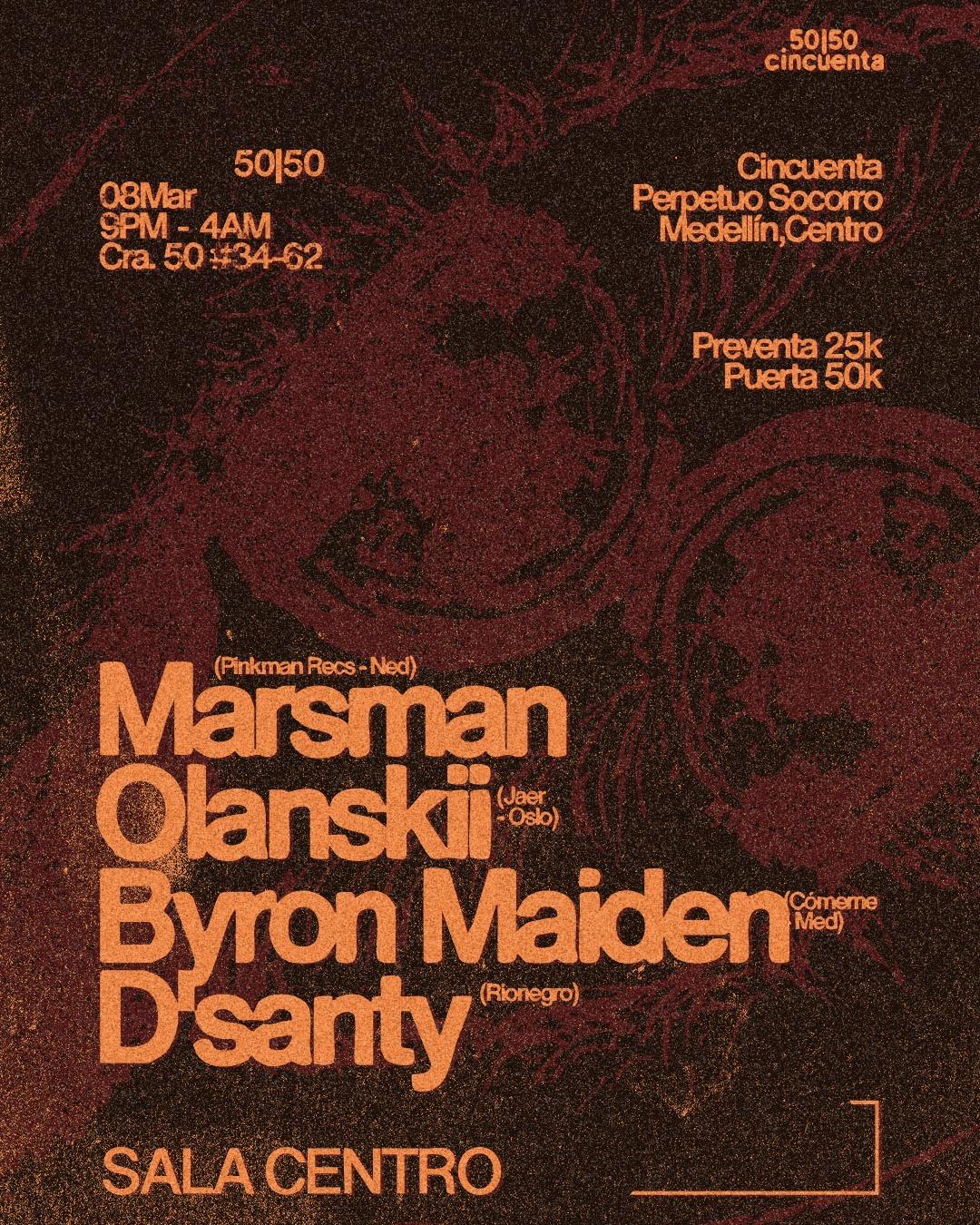 50 X Sala Centro Pres. Marsman - Olanskii - Byron Maiden - D'Santy