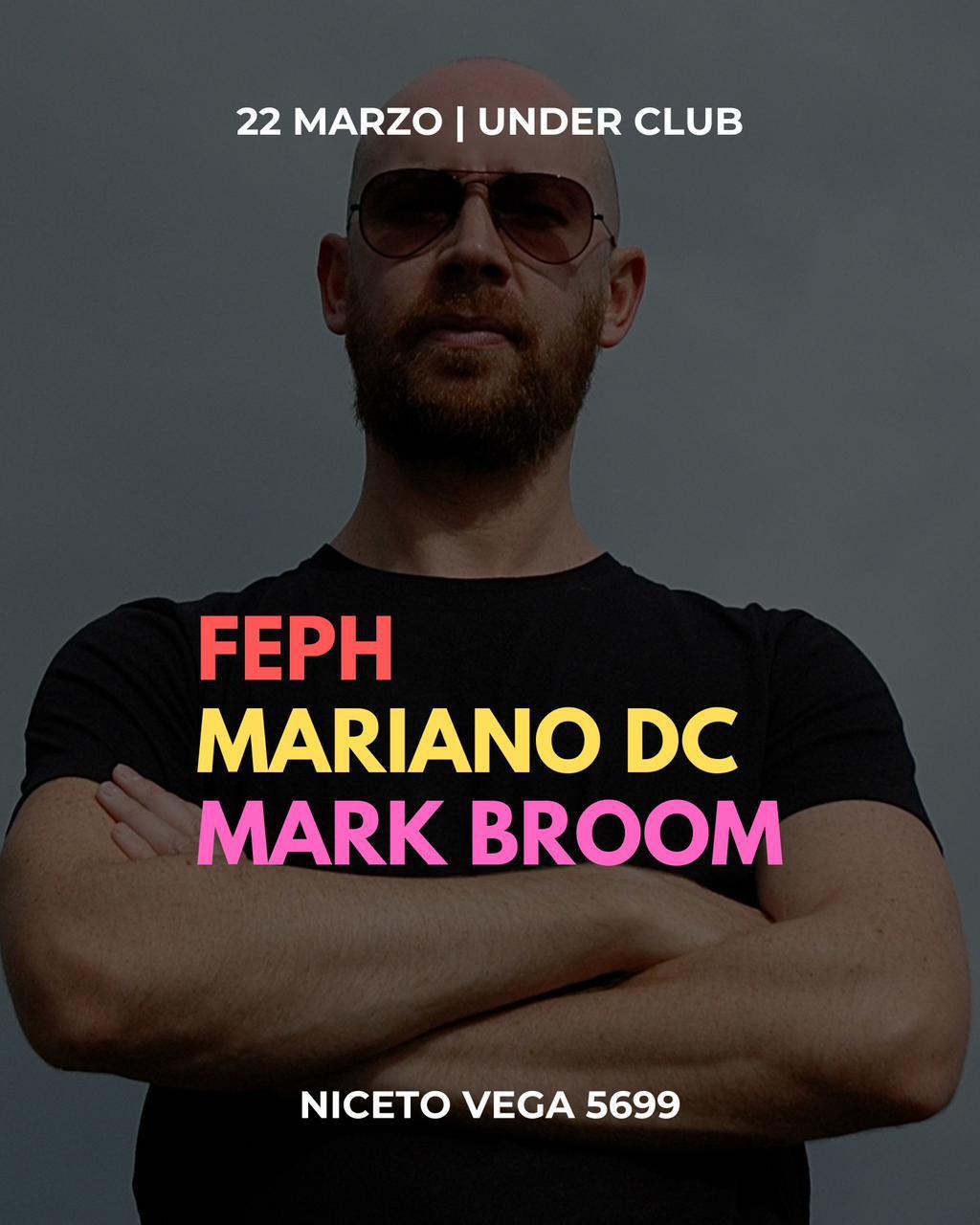 Under Club: Feph - Mariano Dc - Mark Broom