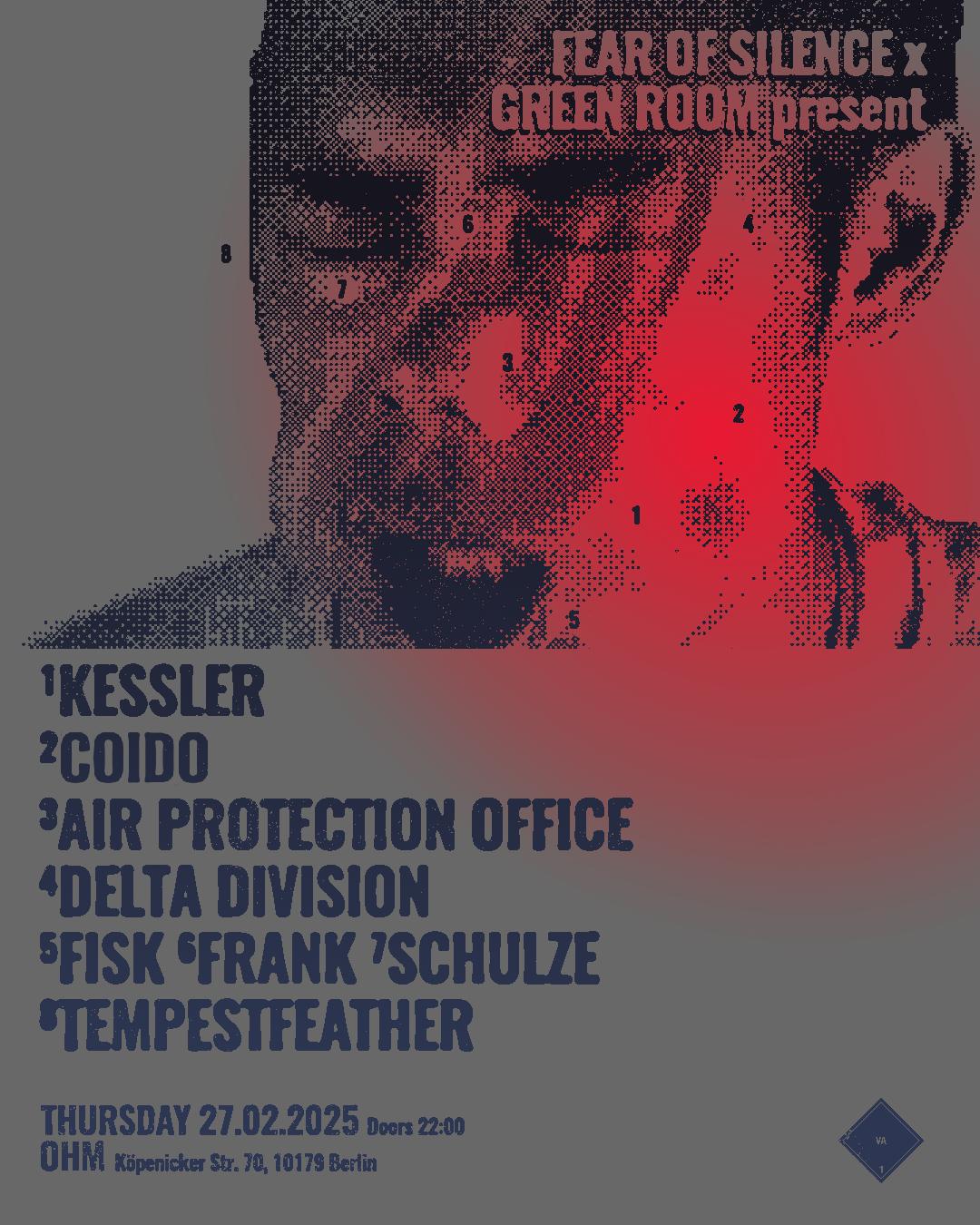 Fear Of Silence X Green Room W/Kessler, Coido And Many More