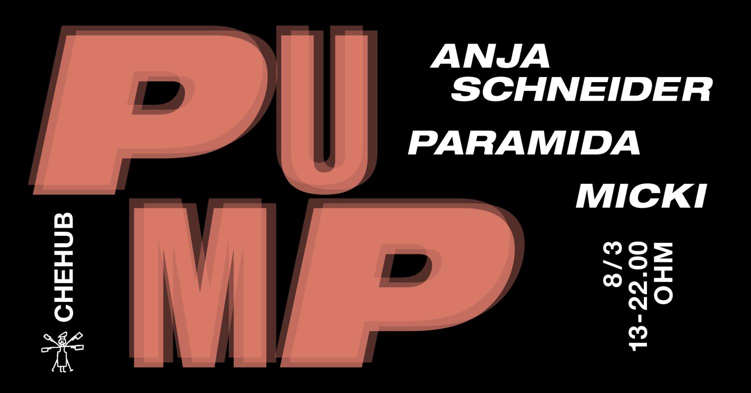 Pump Berlin Hosted By Anja Schneider With Paramida & Micki