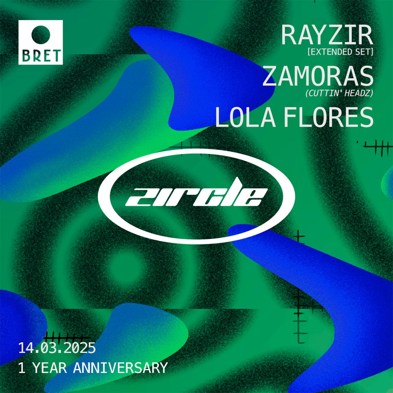 Zircle With Rayzir, Zamoras, Lola Flores