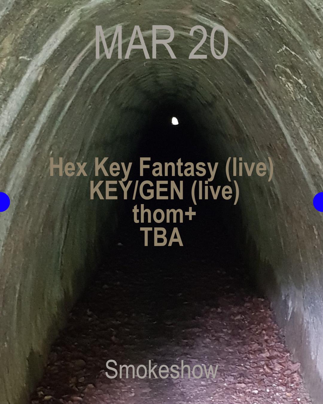 Smokeshow With Hex Key Fantasy (Live), Key/Gen (Live), Thom+, Ity