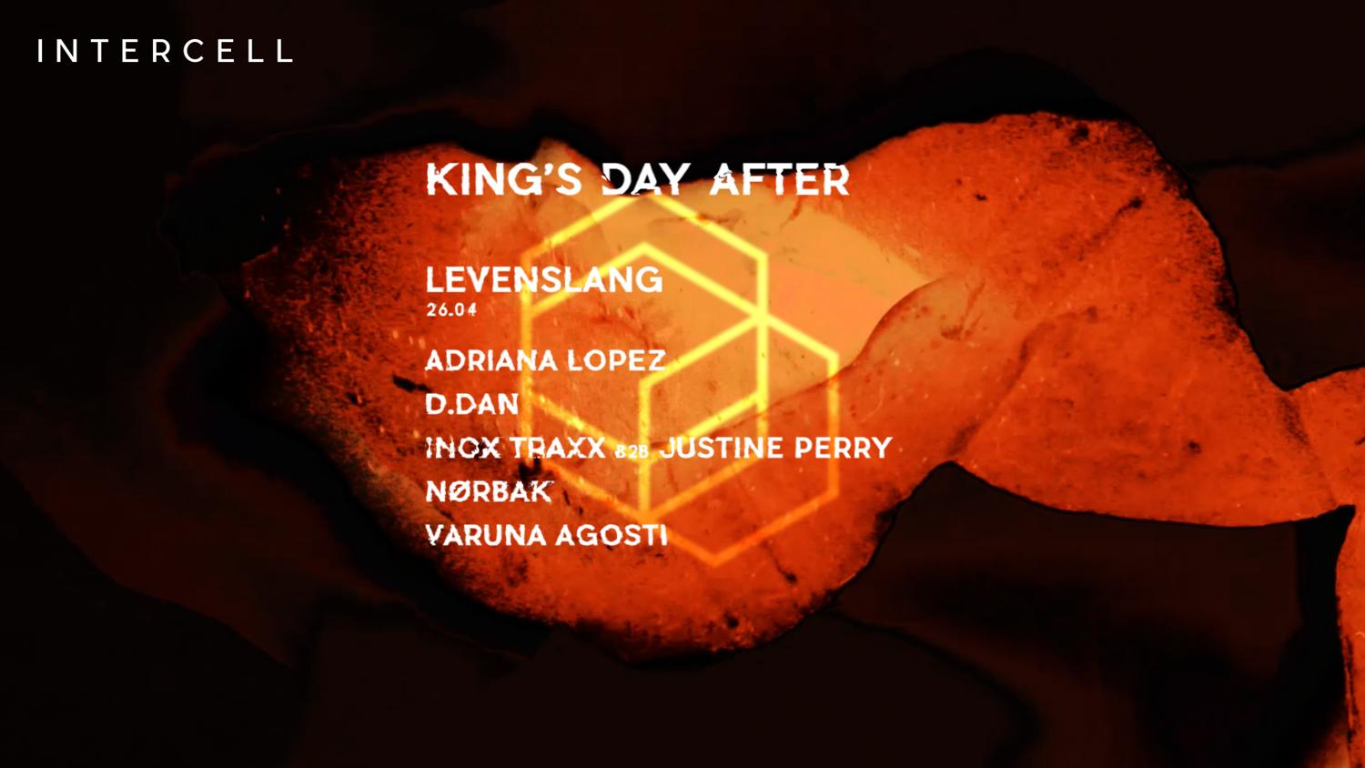 Intercell King'S Day After