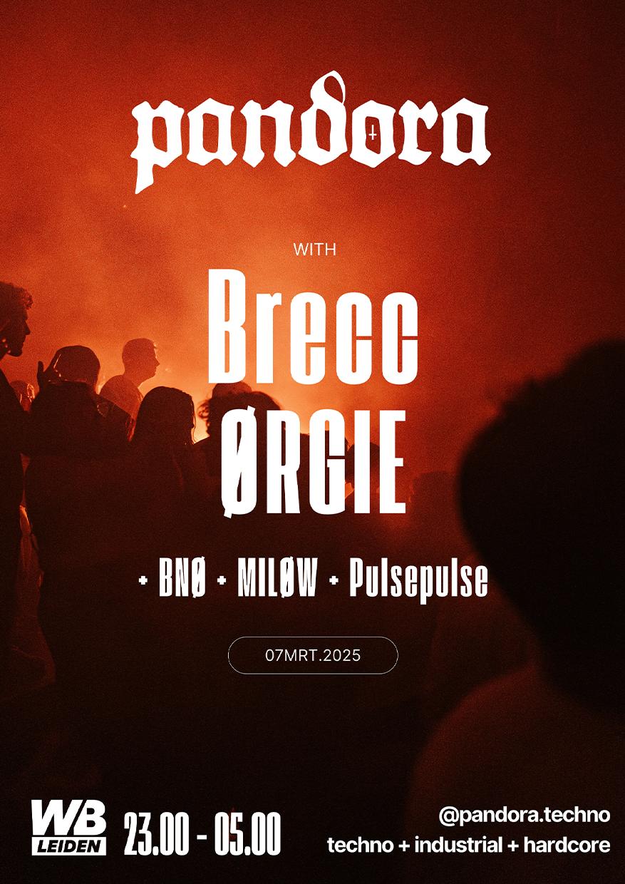 Pandora With Ørgie & Brecc