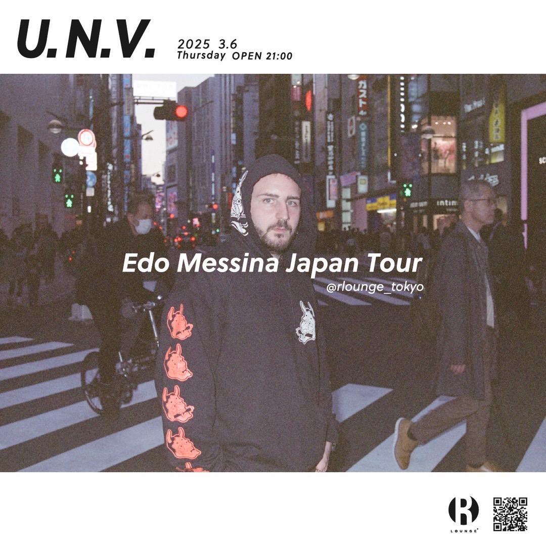 U.N.V. Feat. Nylon -Edo Messina Japan Tour-