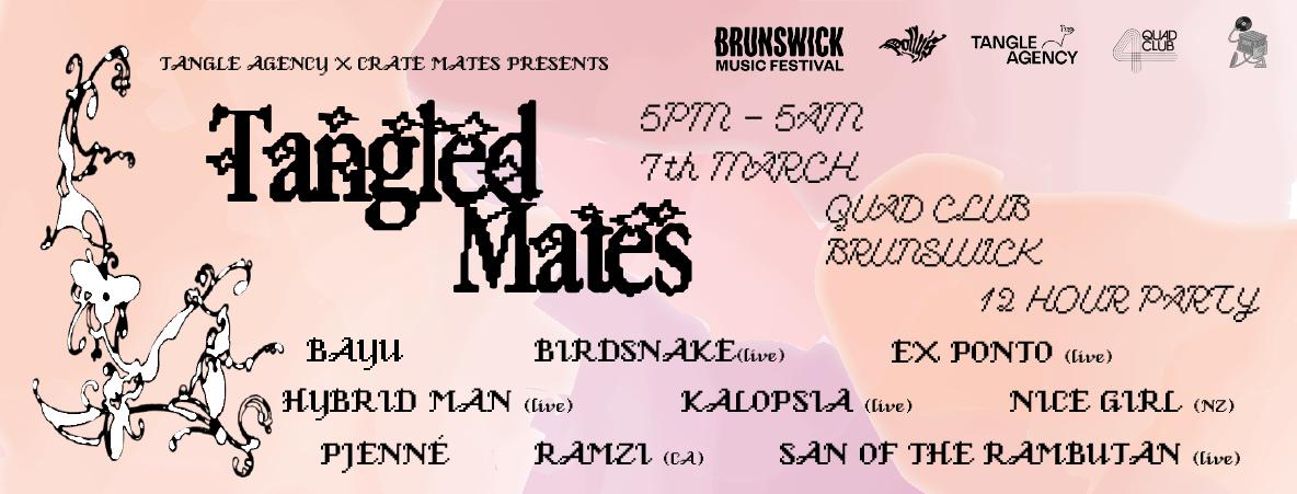 Tangled Mates: 12 Hour Brunswick Music Fest Party