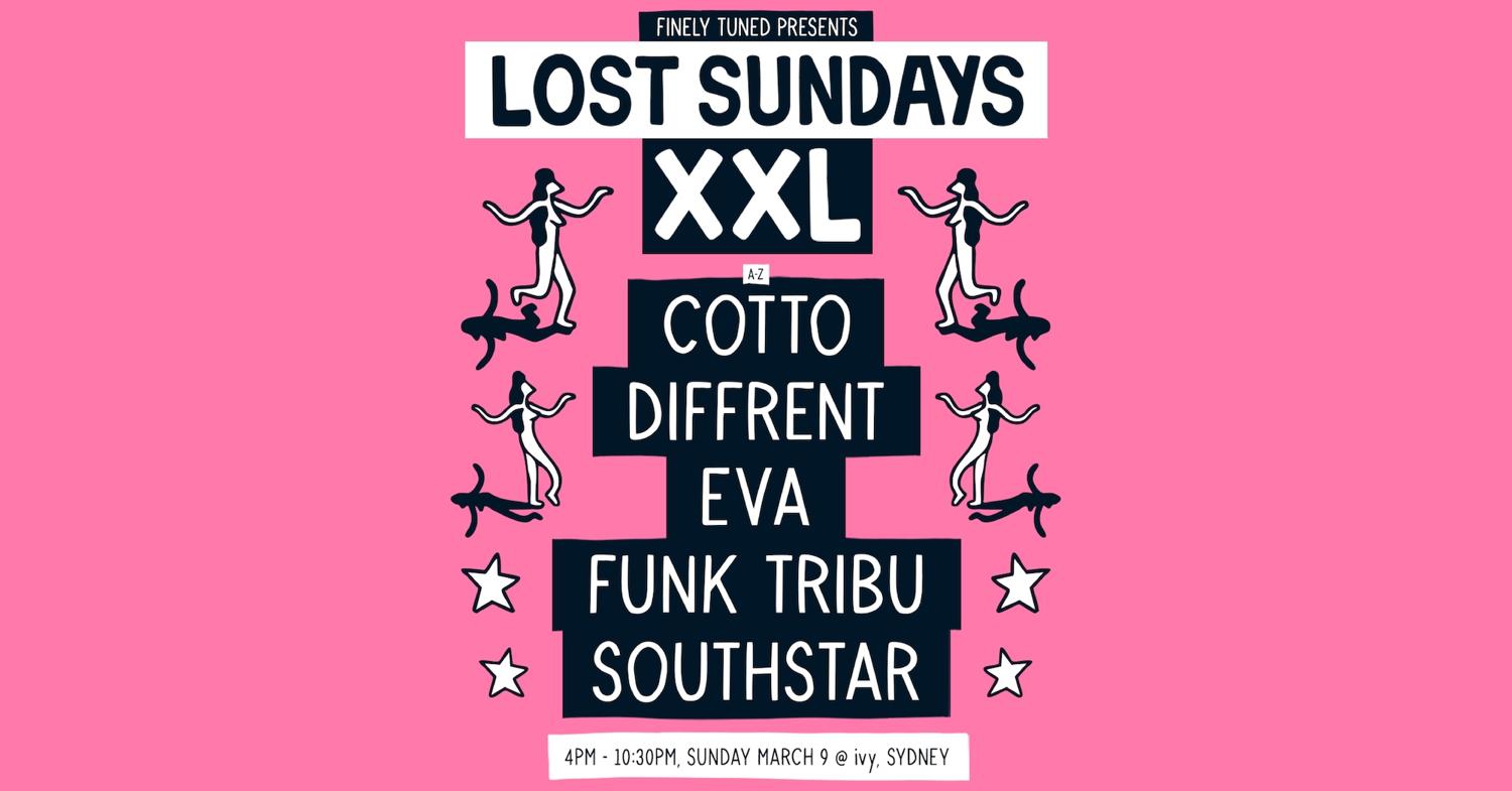 Lost Sundays Xxl ~ March 9 W. Southstar, Funk Tribu & Diffrent