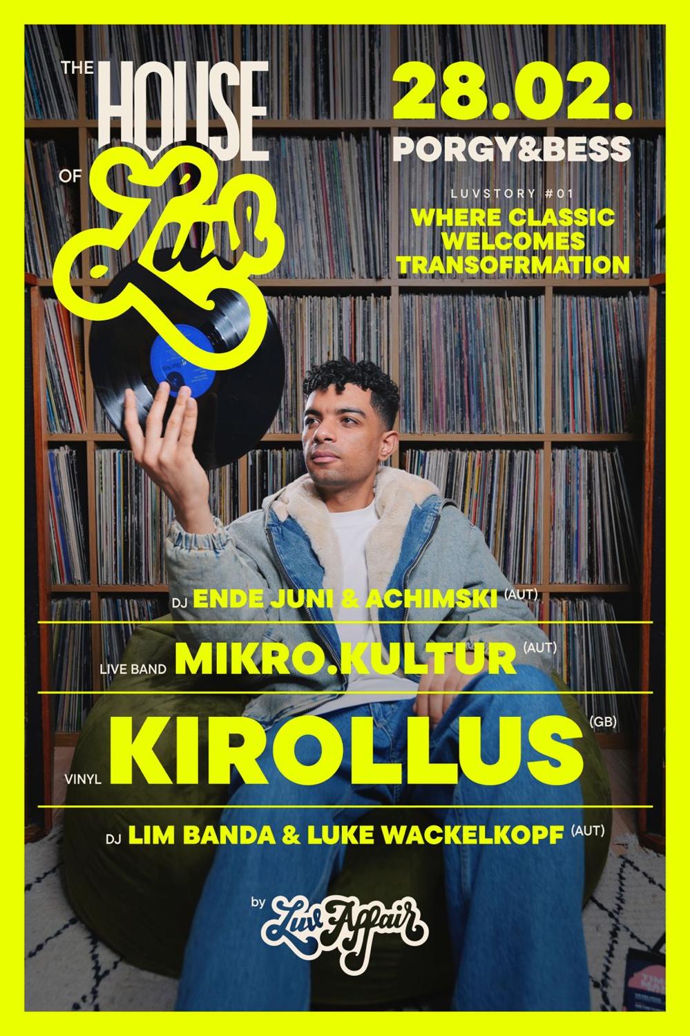 The House Of Luv Invites Kirollus