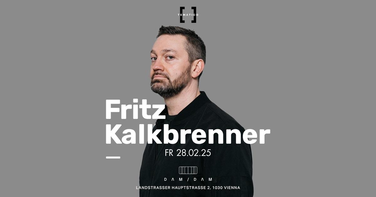 Tematico With Fritz Kalkbrenner