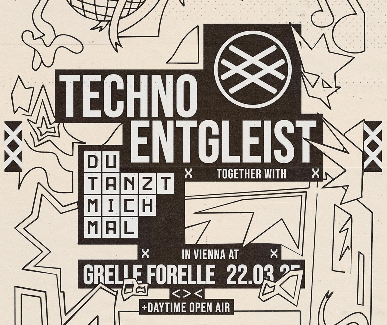 Techno Entgleist X Du Tanzt Mich Mal