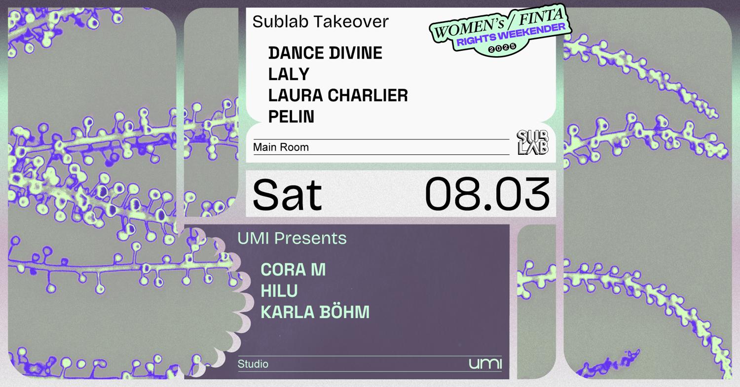 Umi X Sublab Presents: Women'S/Finta Rights Saturday