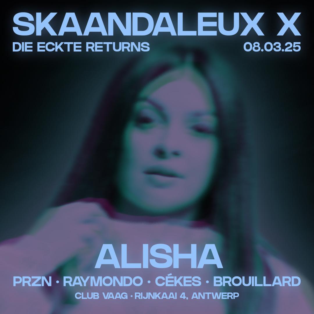 Die Eckte Returns With Alisha (Uk) - Club Vaag