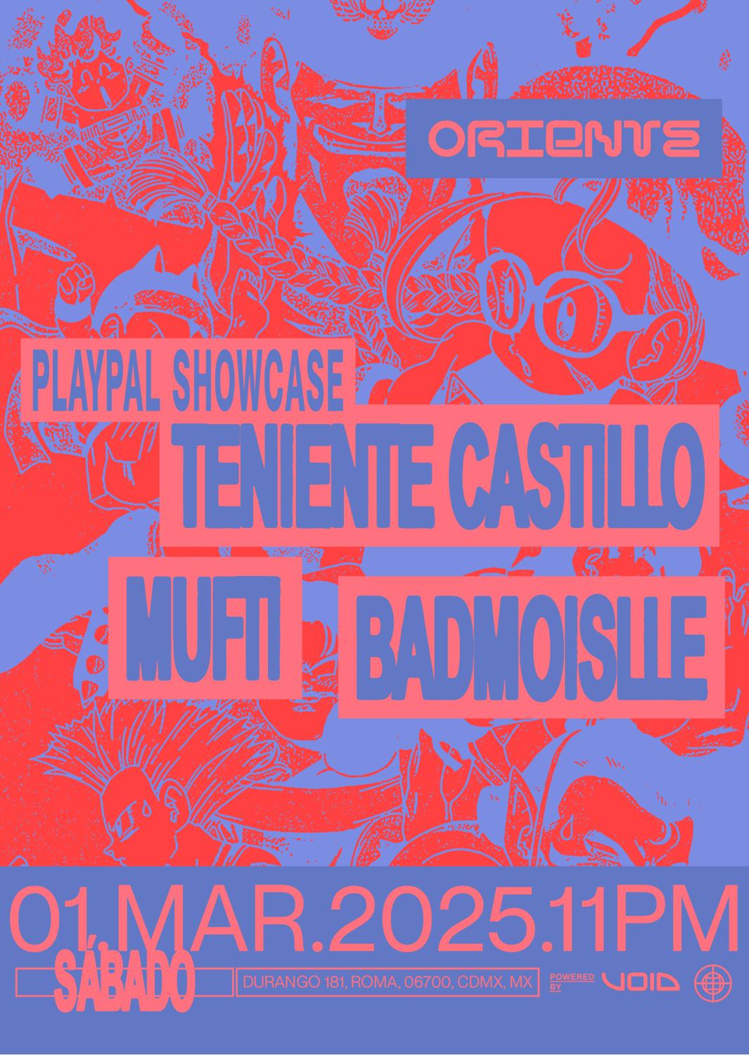 Play Pal Showcase: Teniente Castillo, Mufti, Badmoiselle