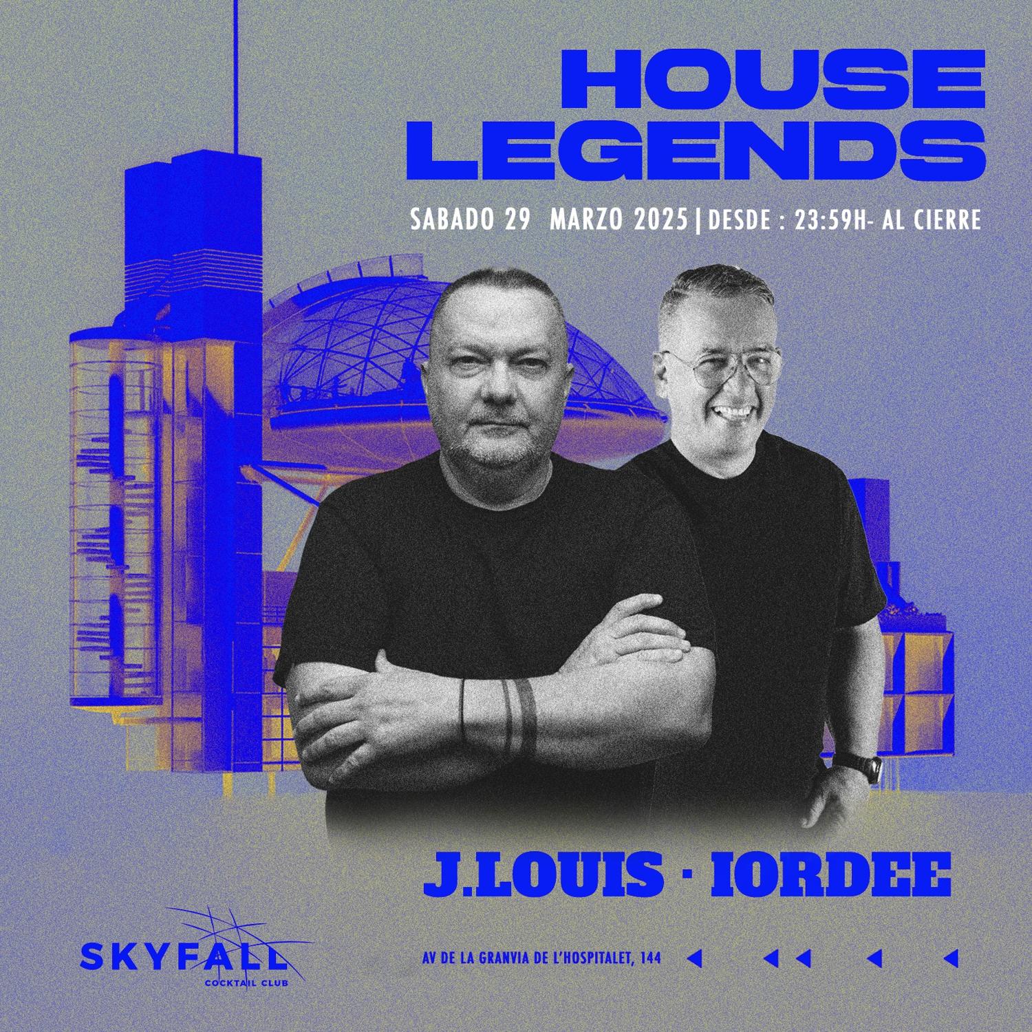 House Legends Presents J.Louis & Iordee At Skyfall