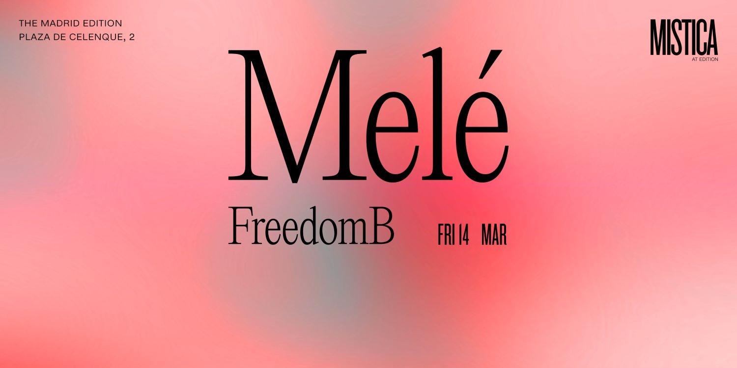 Melé & Freedomb