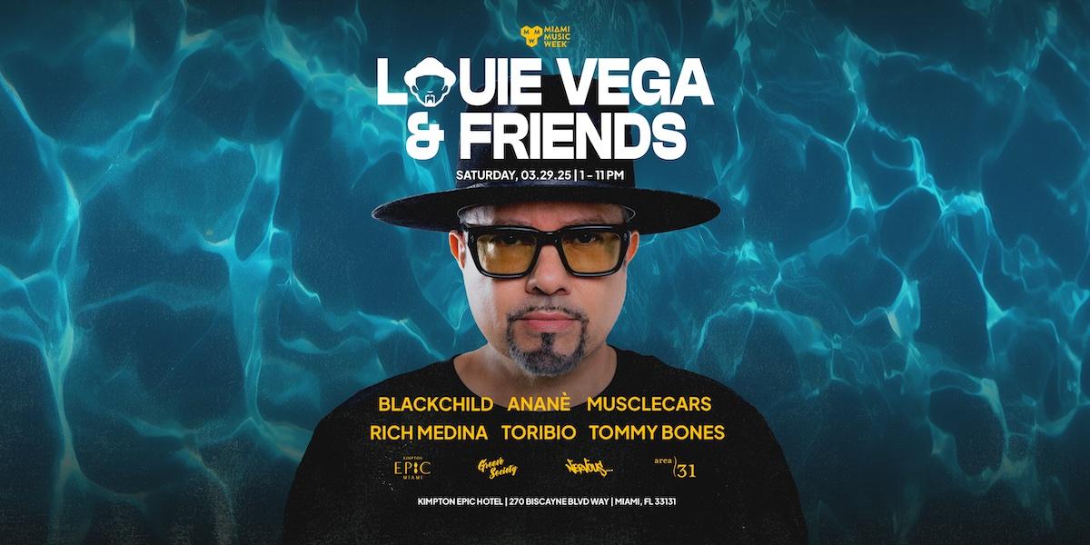 Louie Vega & Friends: Blackchild, Anané, Musclecars, Rich Medina, Toribio, Tommy Bones