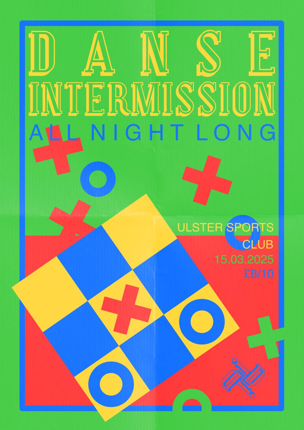 Danse Intermission All Night Long