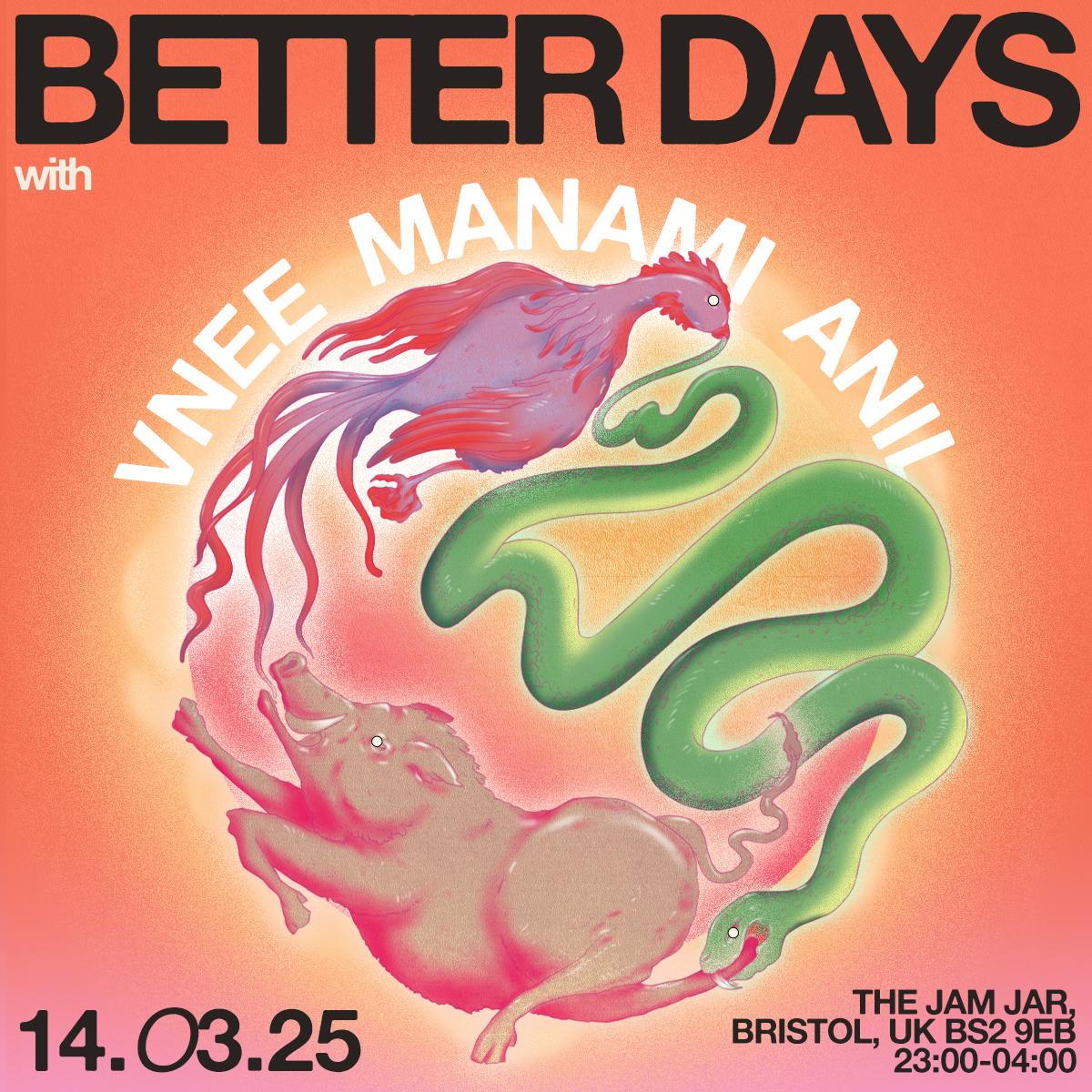 Better Days With Vnee, Manami And Anil