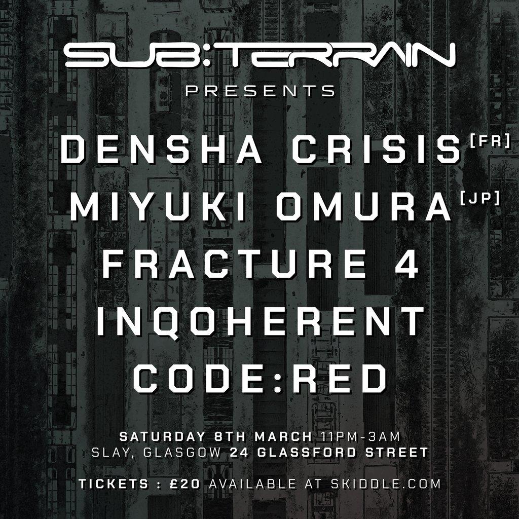 Sub:Terrain Pres Densha Crisis, Miyuki Omura, Fracture 4 & More