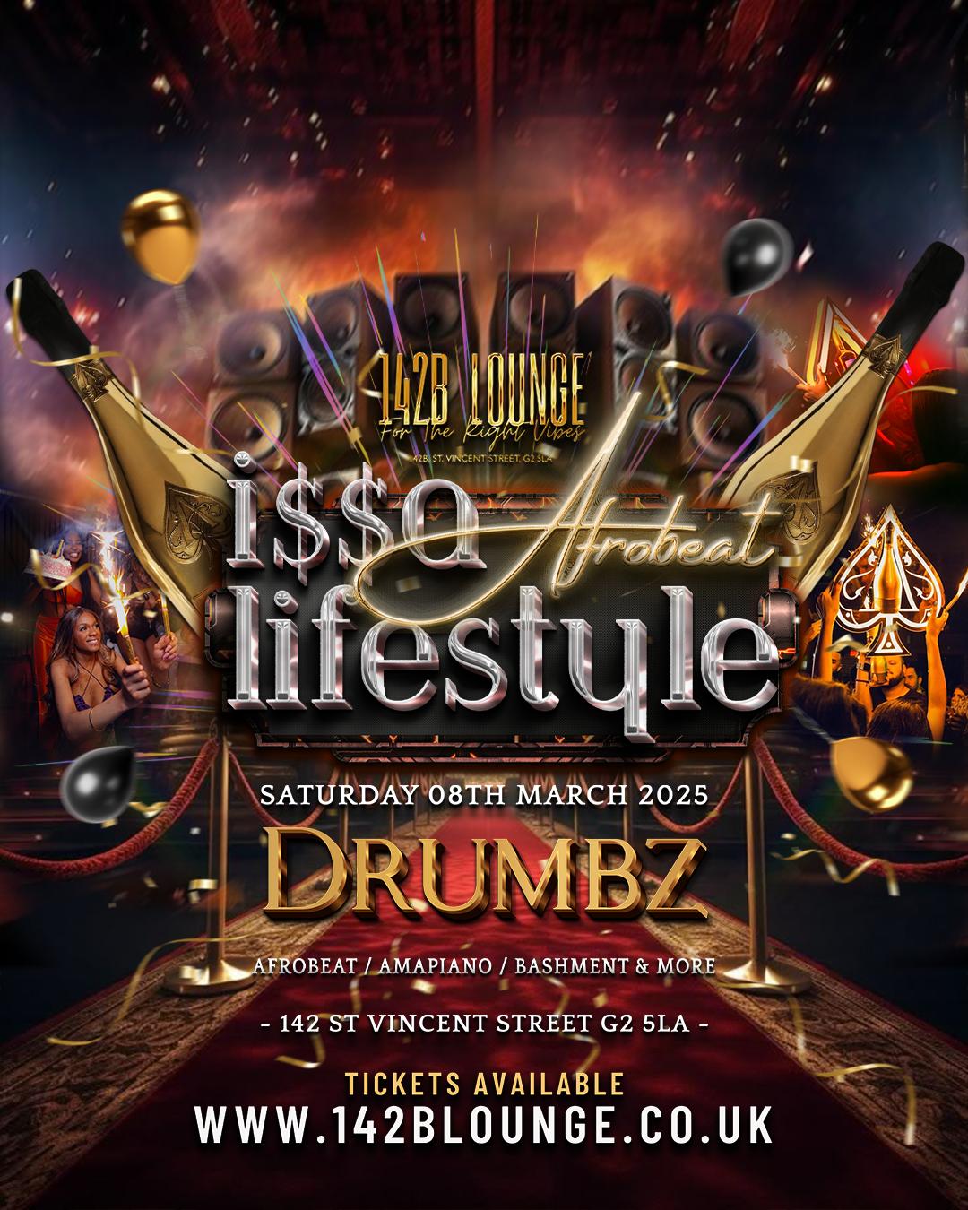 I$$A Afrobeat Lifestyle!Drumbz, Flex & Bax