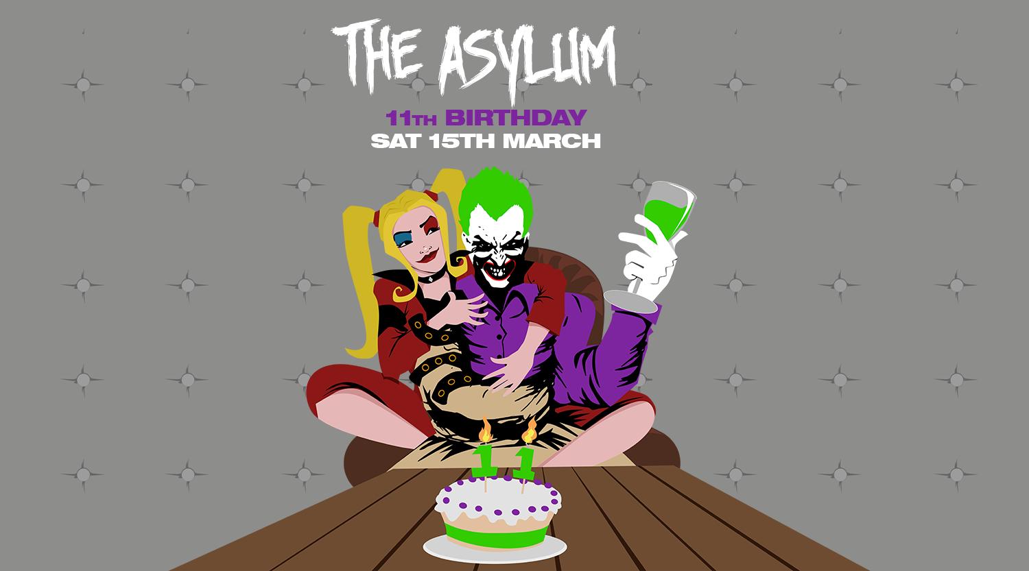 The Asylum 11Th Birthday