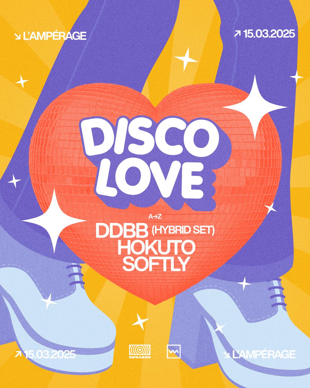 Infrason - Disco Love - Ddbb - Soflty - Hokuto