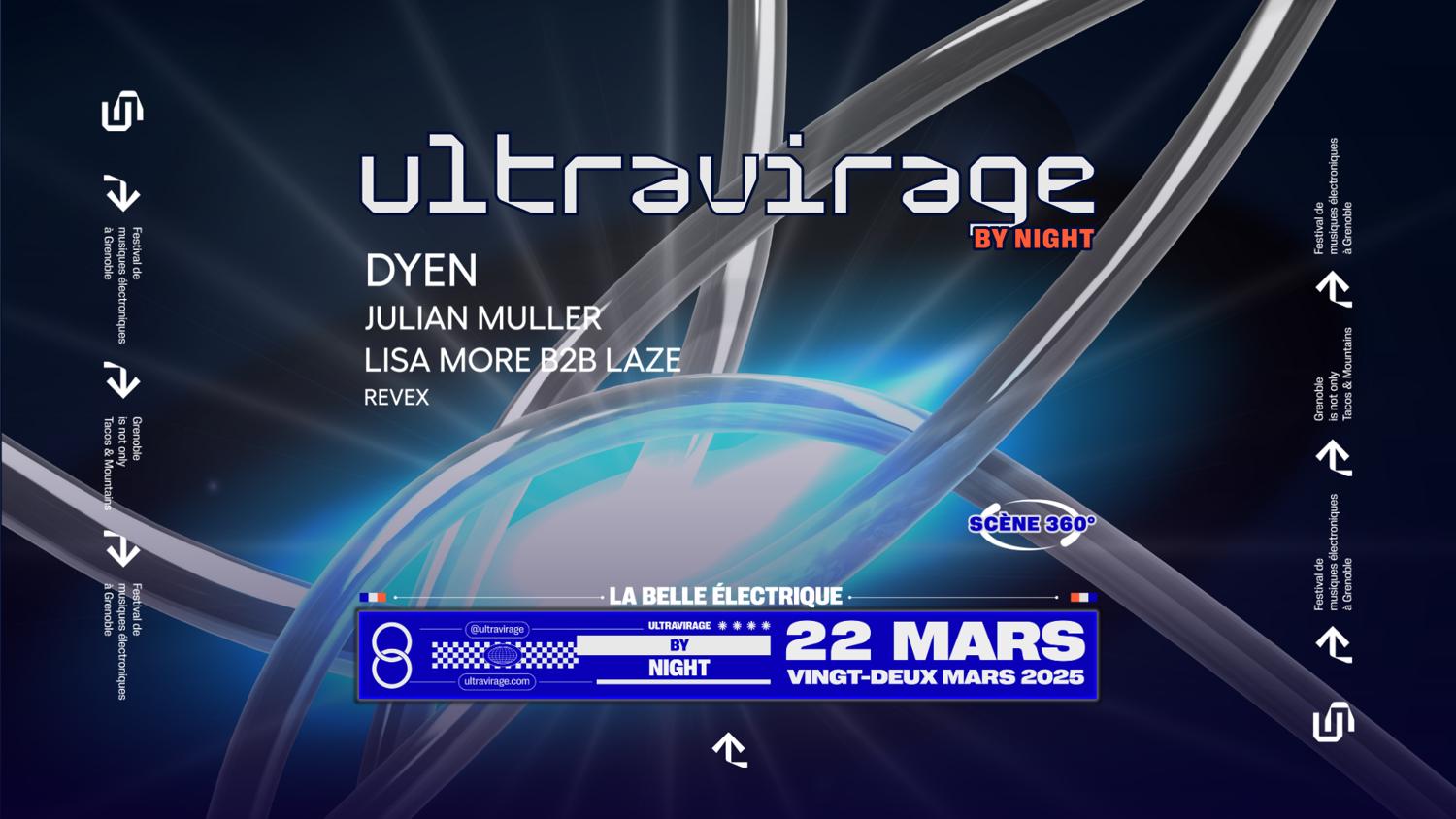 Ultravirage By Night - La Belle Electrique