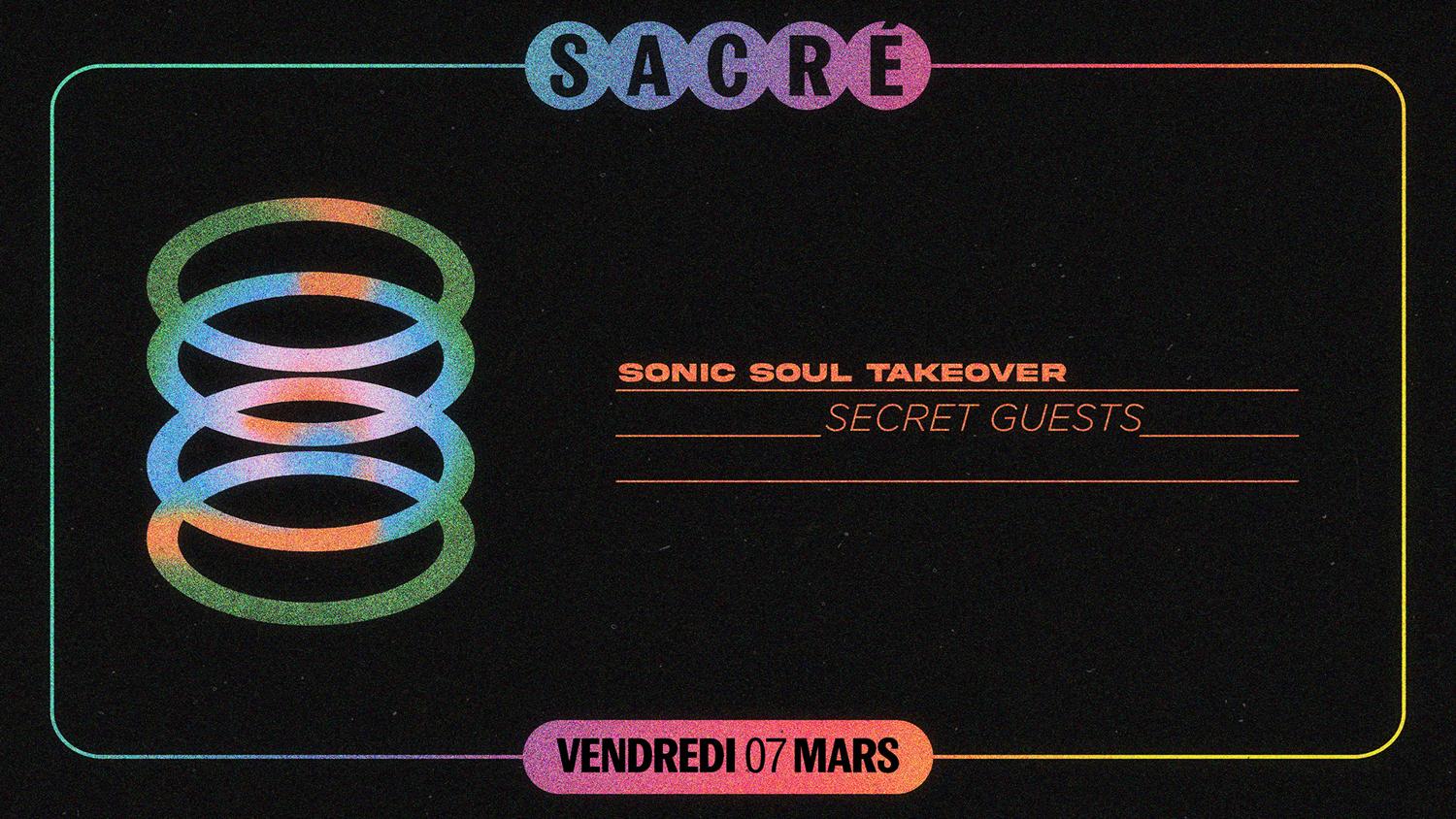 Sacré Présente: Sonic Soul Take Over