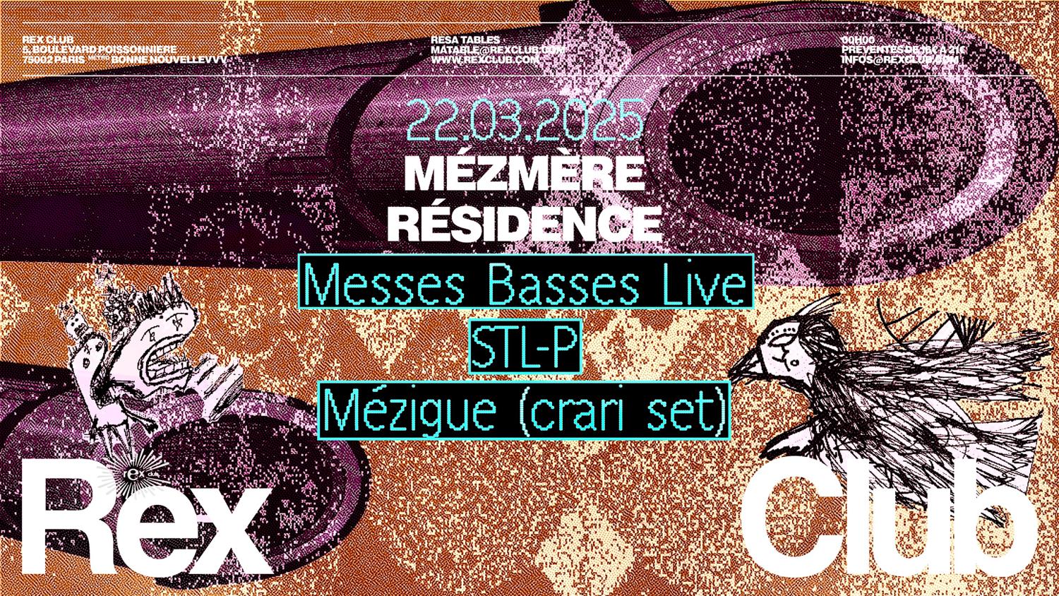 Mézmère Résidence: Messes Basses (Live), Mézigue, Stl-P