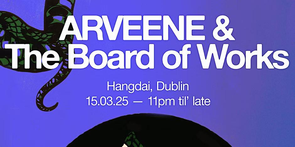 Arveene & The Board Of Works