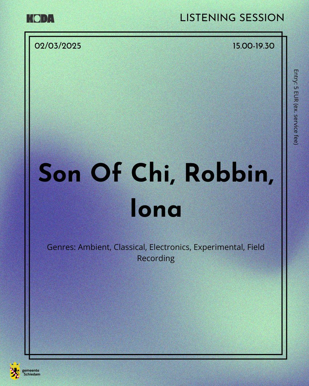 Son Of Chi + Robbin + Iona